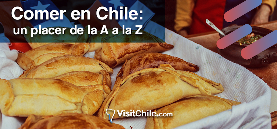 Comer en Chile: Un placer de la A a la Z