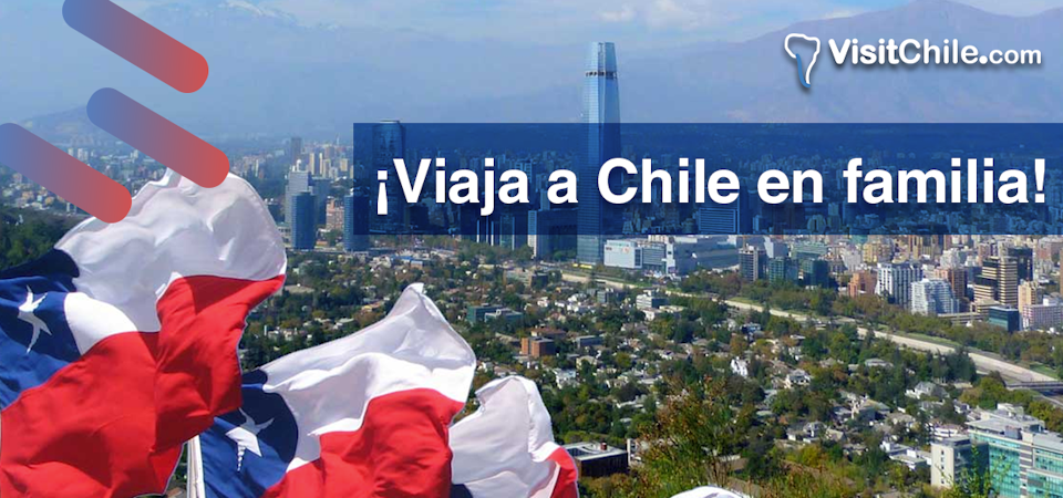 ¡Viaja a Chile en familia!