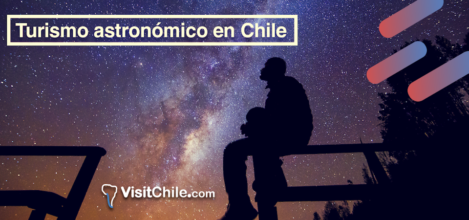 TURISMO ASTRONÓMICO EN CHILE
